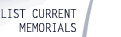 List Current Memorials