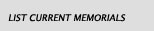 List Current Memorials